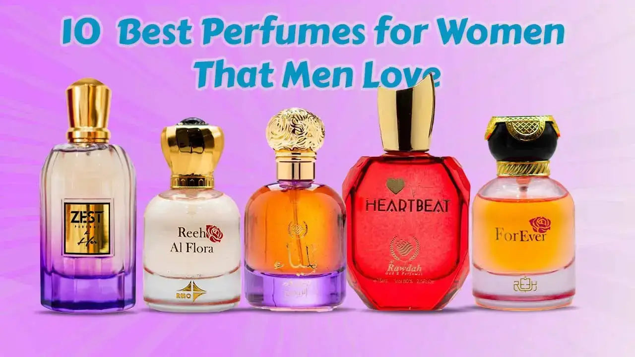 10 best perfumes for women that men love collection