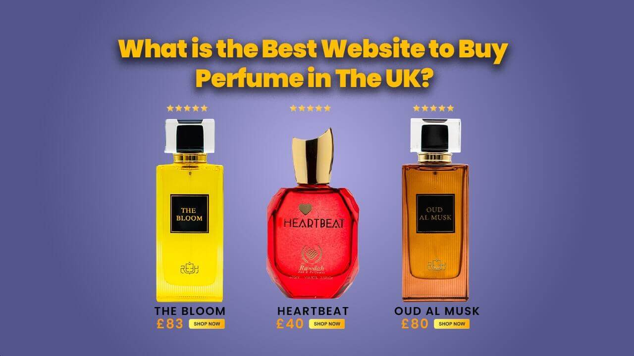 What is the Best Website to Buy Perfume in UK